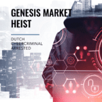 Genesis Market Heist: Dutch Cybercriminal Arrested for Stealing €150,000