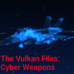 The Vulkan Files: Leaked Documents Reveal Cyber Weapons