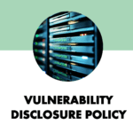 Secure Your Business with Vulnerability Disclosure Policy Guide